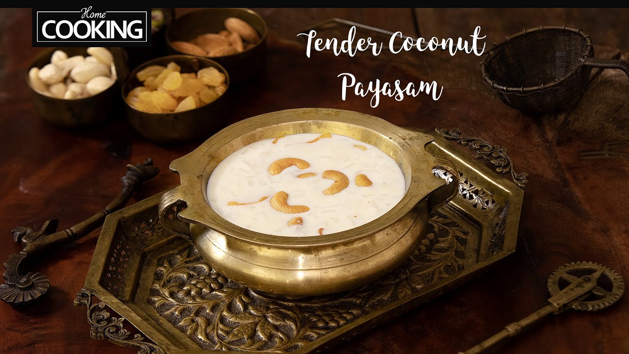 Tender Coconut Payasam recipe | Coconut milk Payasam | Kheer |  Elaneer Payasam | @HomeCookingShow