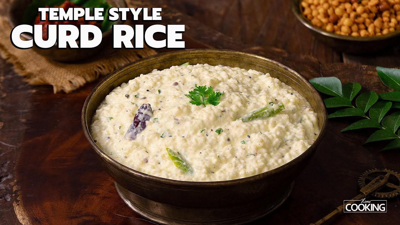 Temple Style Curd Rice | Traditional Thayir Sadam | South Indian Curd Rice | Cooling Summer Recipe