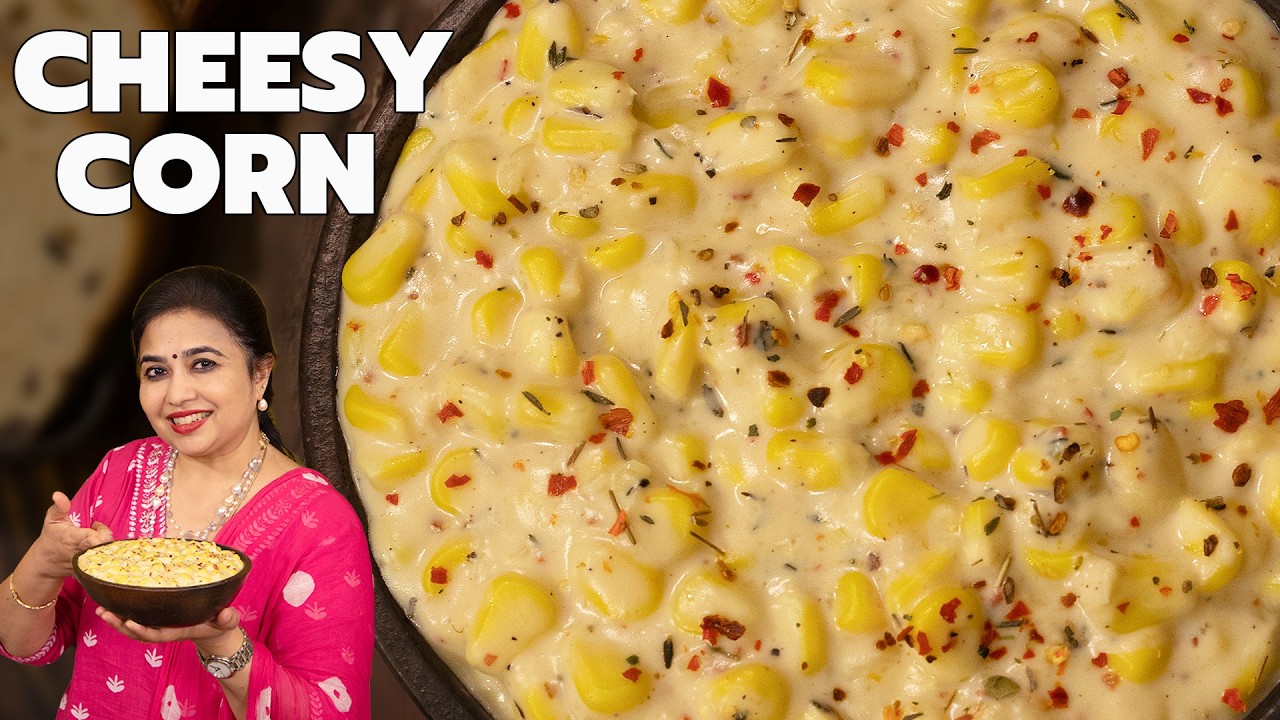 Creamy Cheesy Corn | Sweet Corn Recipe | Easy 20-Min Snack | Party Starter